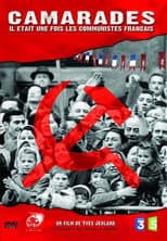 Poster for Camarades, il était une fois les communistes français