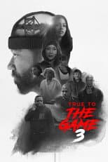 Poster for True to the Game 3