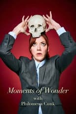 Poster for Moments of Wonder with Philomena Cunk