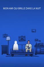Poster for My Friend Who Shines in the Night