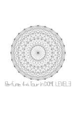Poster for Perfume 4th Tour in DOME Level 3