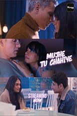 Poster for Mujhe Tu Chahiye
