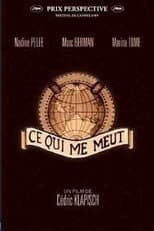 Poster for Ce qui me meut