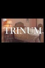 Poster for Trinum