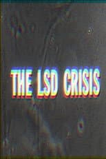 Poster for How To Go Out of Your Mind: The LSD Crisis