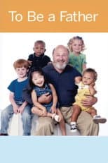 Poster for To Be a Father