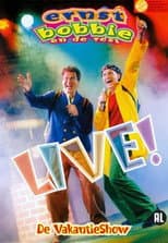 Poster for Ernst, Bobbie en de Rest: De Vakantieshow