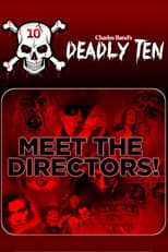 Poster for Deadly Ten: Meet the Directors