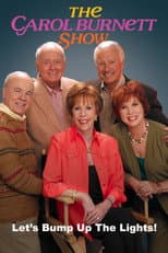 Poster for The Carol Burnett Show: Let's Bump Up the Lights