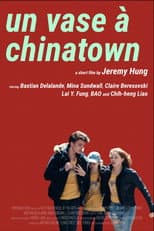 Poster for Un Vase à Chinatown