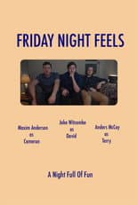 Poster for Friday Night Feels