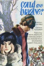 Poster for Could One Imagine?