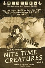 Poster for Nite Time Creatures