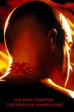 Poster for The Final Chapter: The Death of Xander Cage