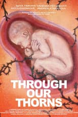 Poster for Through Our Thorns