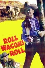 Poster for Roll Wagons Roll