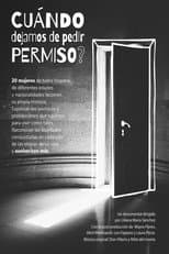 Poster for When did we stop asking for permission?