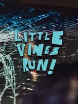 Poster for Little Vines Run!
