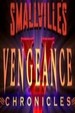Poster for Smallville: Vengeance Chronicles