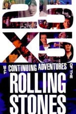 Poster for The Rolling Stones: 25x5 - The Continuing Adventures of The Rolling Stones