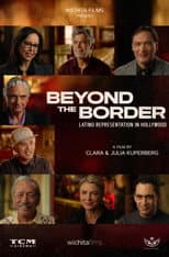 Poster for Beyond the Border: Latino Representation in Hollywood