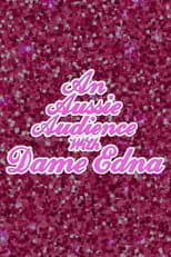 Poster for An Aussie Audience with Dame Edna