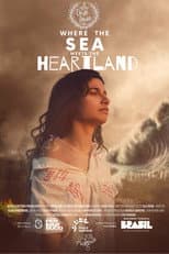 Poster for Where the Sea Meets the Heartland