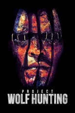 Poster for Project Wolf Hunting
