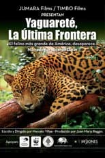 Poster for Yaguareté, la última frontera