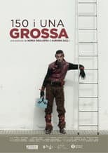 Poster for 150 i una Grossa