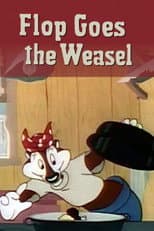 Poster for Flop Goes the Weasel