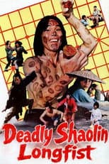 Poster for Deadly Shaolin Longfist