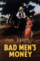 Poster for Bad Men's Money