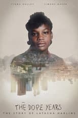 Poster for The Dope Years: The Story of Latasha Harlins