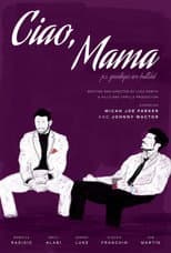 Poster for Ciao, Mama