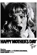 Poster for Happy Mother's Day, Love George