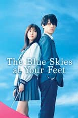 Poster for The Blue Skies at Your Feet