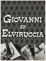 Poster for Giovanni ed Elviruccia