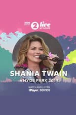 Poster for Shania Twain: BBC Radio 2 Live in Hyde Park