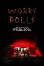 Poster for Worry Dolls