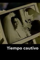 Poster for Tiempo cautivo
