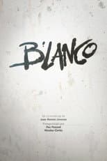 Poster for Blanco