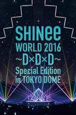 Poster for SHINee WORLD 2016～DxDxD～