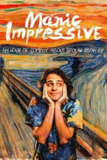 Poster for Manic Impressive