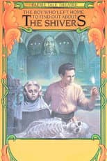 Poster for The Boy Who Left Home to Find Out About the Shivers