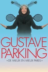Poster for Gustave Parking - Better and Better but Same