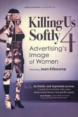 Poster for Killing Us Softly 4: Advertising's Image Of Women