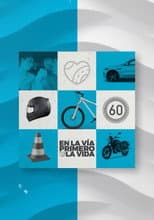 Poster for EN LA VÍA, PRIMERO LA VIDA
