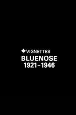 Poster for Canada Vignettes: Bluenose 1921-1946