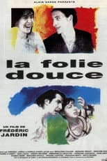 Poster for La folie douce